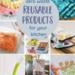 Reusable Kitchen Products That Will Save Money & The Planet